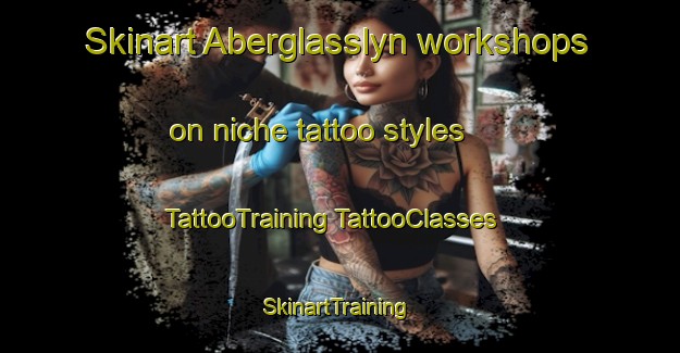 Skinart Aberglasslyn workshops on niche tattoo styles | #TattooTraining #TattooClasses #SkinartTraining-Australia