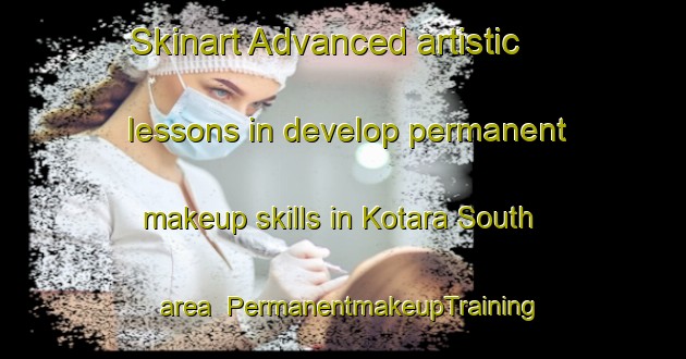 Skinart Advanced artistic lessons in develop permanent makeup skills in Kotara South area | PermanentmakeupTraining | PermanentmakeupClasses | SkinartTraining-Australia