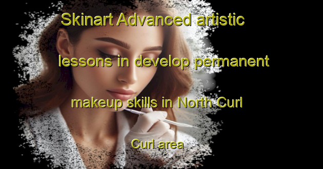 Skinart Advanced artistic lessons in develop permanent makeup skills in North Curl Curl area | PermanentmakeupTraining | PermanentmakeupClasses | SkinartTraining-Australia