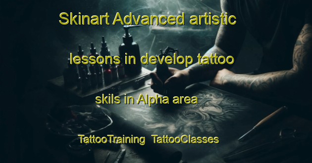 Skinart Advanced artistic lessons in develop tattoo skils in Alpha area | TattooTraining | TattooClasses | SkinartTraining-Australia