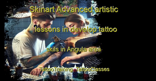 Skinart Advanced artistic lessons in develop tattoo skils in Angula area | TattooTraining | TattooClasses | SkinartTraining-Australia