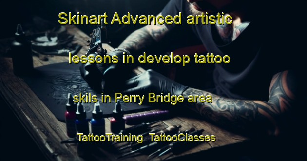 Skinart Advanced artistic lessons in develop tattoo skils in Perry Bridge area | TattooTraining | TattooClasses | SkinartTraining-Australia