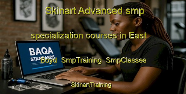 Skinart Advanced smp specialization courses in East Boyd | SmpTraining | SmpClasses | SkinartTraining-Australia