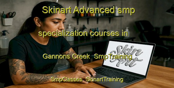Skinart Advanced smp specialization courses in Gannons Creek | SmpTraining | SmpClasses | SkinartTraining-Australia