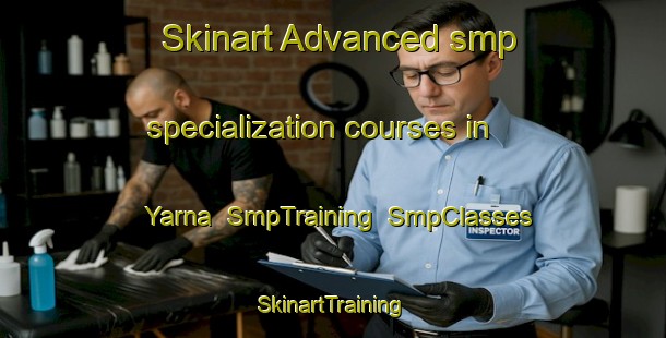 Skinart Advanced smp specialization courses in Yarna | SmpTraining | SmpClasses | SkinartTraining-Australia