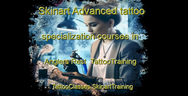 Skinart Advanced tattoo specialization courses in Anglers Rest | #TattooTraining #TattooClasses #SkinartTraining-Australia