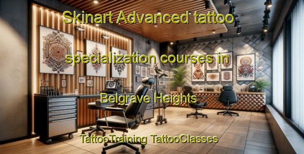 Skinart Advanced tattoo specialization courses in Belgrave Heights | #TattooTraining #TattooClasses #SkinartTraining-Australia