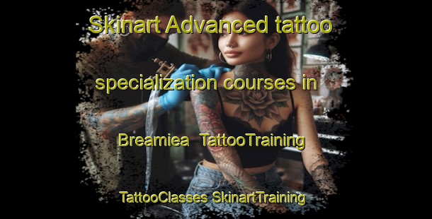 Skinart Advanced tattoo specialization courses in Breamiea | #TattooTraining #TattooClasses #SkinartTraining-Australia