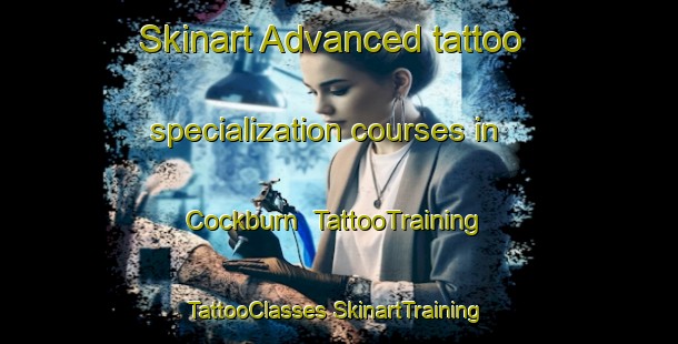 Skinart Advanced tattoo specialization courses in Cockburn | #TattooTraining #TattooClasses #SkinartTraining-Australia