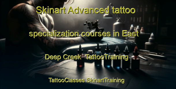 Skinart Advanced tattoo specialization courses in East Deep Creek | #TattooTraining #TattooClasses #SkinartTraining-Australia