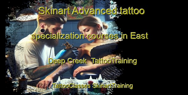 Skinart Advanced tattoo specialization courses in East Deep Creek | #TattooTraining #TattooClasses #SkinartTraining-Australia