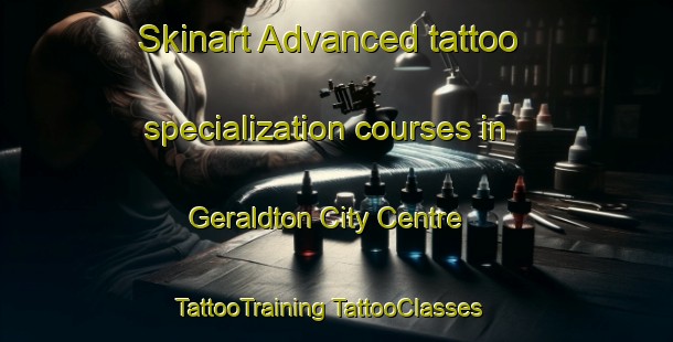 Skinart Advanced tattoo specialization courses in Geraldton City Centre | #TattooTraining #TattooClasses #SkinartTraining-Australia