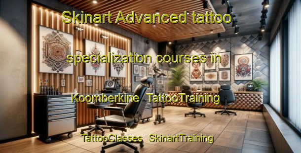 Skinart Advanced tattoo specialization courses in Koomberkine | TattooTraining | TattooClasses | SkinartTraining-Australia