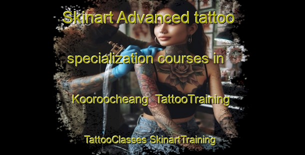 Skinart Advanced tattoo specialization courses in Kooroocheang | #TattooTraining #TattooClasses #SkinartTraining-Australia