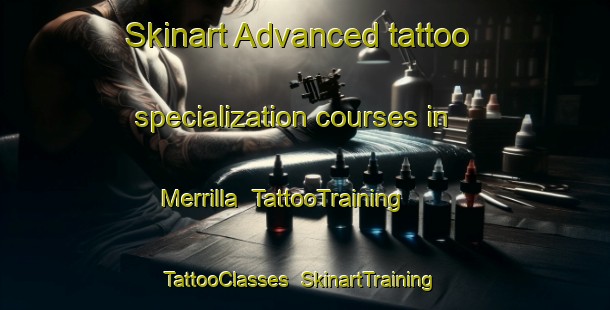 Skinart Advanced tattoo specialization courses in Merrilla | TattooTraining | TattooClasses | SkinartTraining-Australia