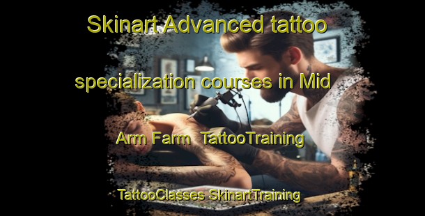 Skinart Advanced tattoo specialization courses in Mid Arm Farm | #TattooTraining #TattooClasses #SkinartTraining-Australia