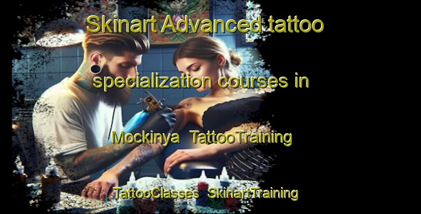 Skinart Advanced tattoo specialization courses in Mockinya | TattooTraining | TattooClasses | SkinartTraining-Australia