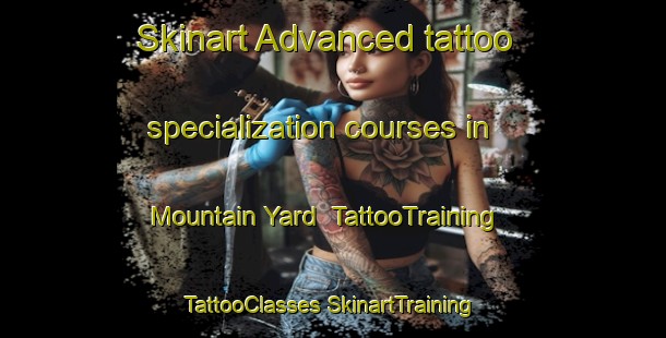 Skinart Advanced tattoo specialization courses in Mountain Yard | #TattooTraining #TattooClasses #SkinartTraining-Australia