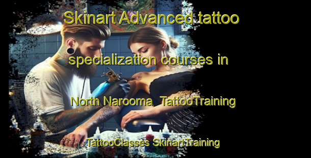 Skinart Advanced tattoo specialization courses in North Narooma | #TattooTraining #TattooClasses #SkinartTraining-Australia