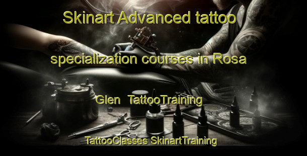 Skinart Advanced tattoo specialization courses in Rosa Glen | #TattooTraining #TattooClasses #SkinartTraining-Australia