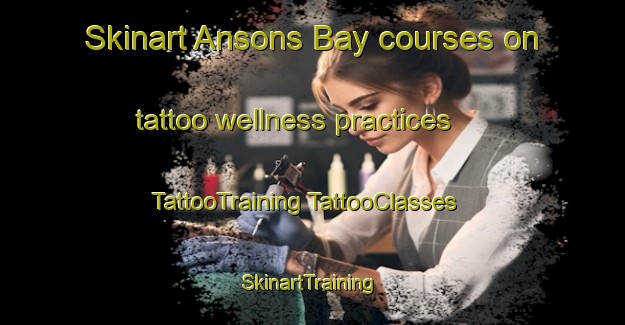 Skinart Ansons Bay courses on tattoo wellness practices | #TattooTraining #TattooClasses #SkinartTraining-Australia