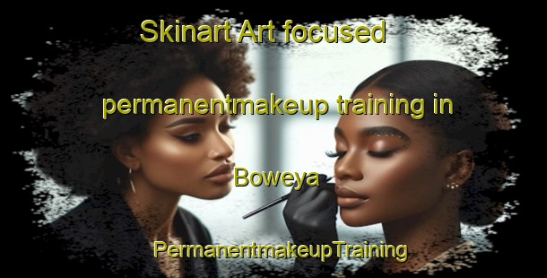 Skinart Art-focused permanentmakeup training in Boweya | PermanentmakeupTraining | PermanentmakeupClasses | SkinartTraining-Australia