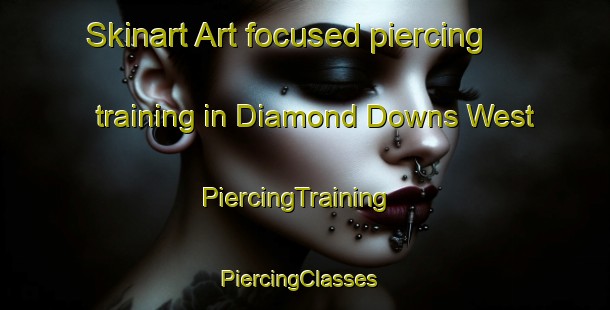 Skinart Art-focused piercing training in Diamond Downs West | PiercingTraining | PiercingClasses | SkinartTraining-Australia