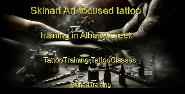 Skinart Art-focused tattoo training in Albany Creek | #TattooTraining #TattooClasses #SkinartTraining-Australia