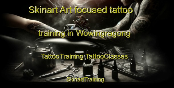 Skinart Art-focused tattoo training in Wowingragong | #TattooTraining #TattooClasses #SkinartTraining-Australia