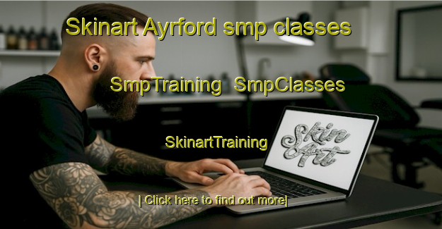 Skinart Ayrford smp classes | SmpTraining | SmpClasses | SkinartTraining-Australia