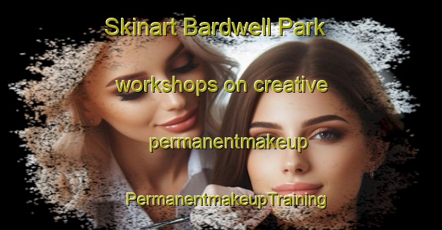 Skinart Bardwell Park workshops on creative permanentmakeup | PermanentmakeupTraining | PermanentmakeupClasses | SkinartTraining-Australia