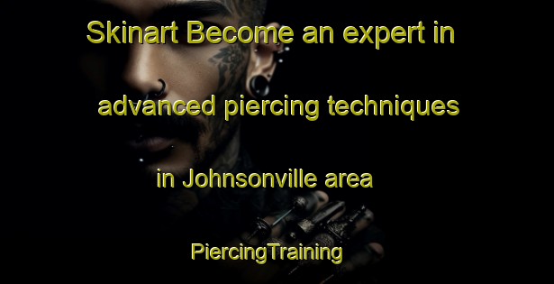 Skinart Become an expert in advanced piercing techniques in Johnsonville area | PiercingTraining | PiercingClasses | SkinartTraining-Australia