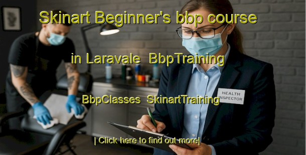Skinart Beginner's bbp course in Laravale | BbpTraining | BbpClasses | SkinartTraining-Australia