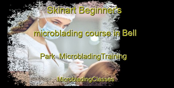 Skinart Beginner's microblading course in Bell Park | MicrobladingTraining | MicrobladingClasses | SkinartTraining-Australia