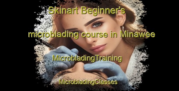 Skinart Beginner's microblading course in Minawee | MicrobladingTraining | MicrobladingClasses | SkinartTraining-Australia