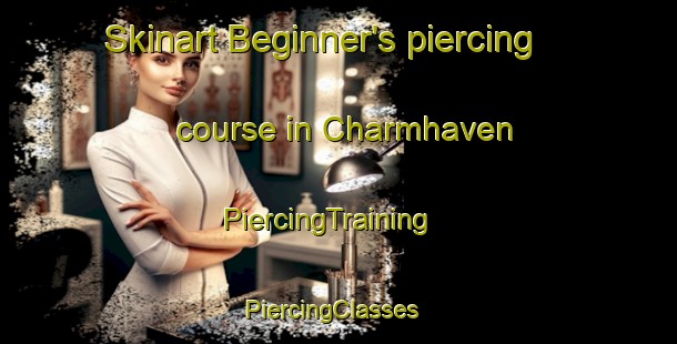 Skinart Beginner's piercing course in Charmhaven | PiercingTraining | PiercingClasses | SkinartTraining-Australia