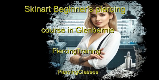 Skinart Beginner's piercing course in Glenbernie | PiercingTraining | PiercingClasses | SkinartTraining-Australia