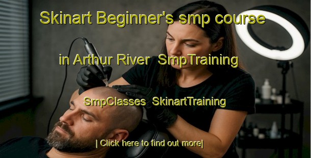 Skinart Beginner's smp course in Arthur River | SmpTraining | SmpClasses | SkinartTraining-Australia