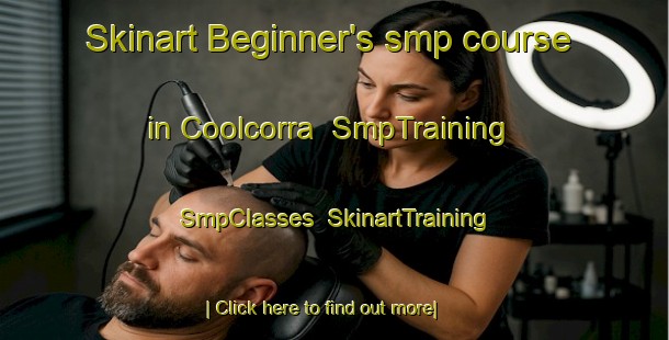 Skinart Beginner's smp course in Coolcorra | SmpTraining | SmpClasses | SkinartTraining-Australia