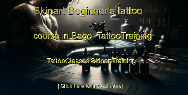 Skinart Beginner's tattoo course in Bago | #TattooTraining #TattooClasses #SkinartTraining-Australia