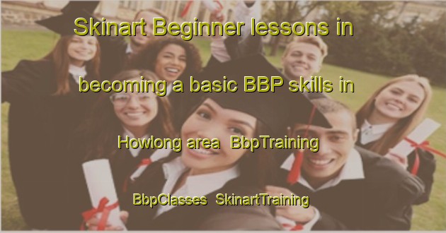 Skinart Beginner lessons in becoming a basic BBP skills in Howlong area | BbpTraining | BbpClasses | SkinartTraining-Australia