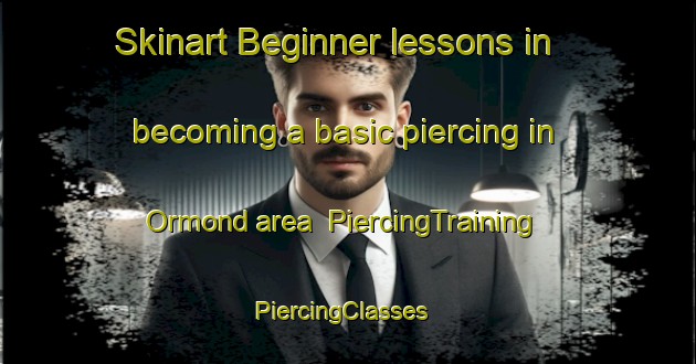 Skinart Beginner lessons in becoming a basic piercing in Ormond area | PiercingTraining | PiercingClasses | SkinartTraining-Australia