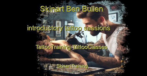 Skinart Ben Bullen introductory tattoo sessions | #TattooTraining #TattooClasses #SkinartTraining-Australia