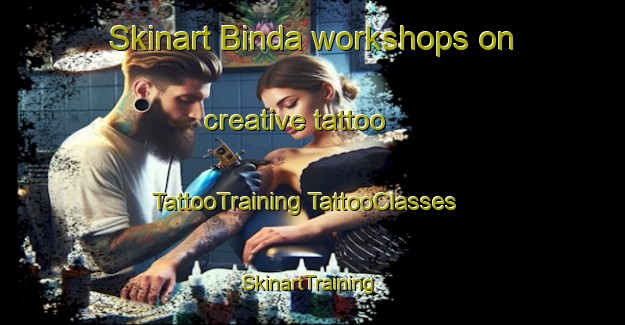 Skinart Binda workshops on creative tattoo | #TattooTraining #TattooClasses #SkinartTraining-Australia