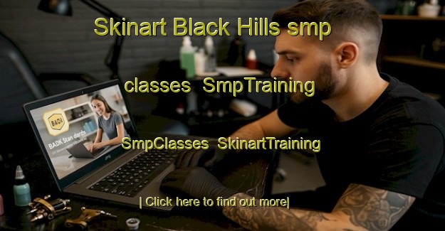 Skinart Black Hills smp classes | SmpTraining | SmpClasses | SkinartTraining-Australia