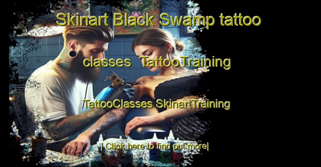 Skinart Black Swamp tattoo classes | #TattooTraining #TattooClasses #SkinartTraining-Australia