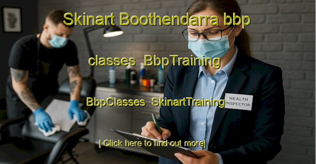 Skinart Boothendarra bbp classes | BbpTraining | BbpClasses | SkinartTraining-Australia
