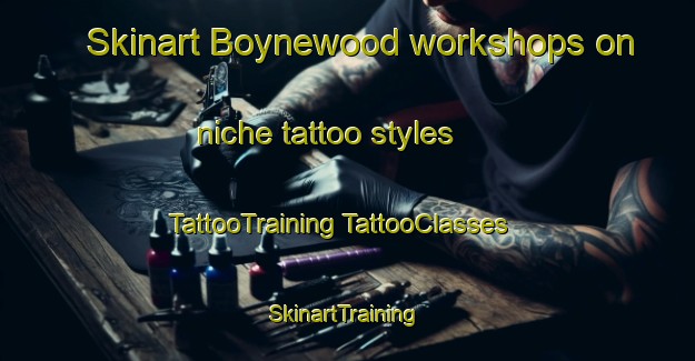 Skinart Boynewood workshops on niche tattoo styles | #TattooTraining #TattooClasses #SkinartTraining-Australia