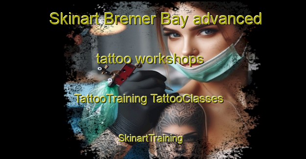 Skinart Bremer Bay advanced tattoo workshops | #TattooTraining #TattooClasses #SkinartTraining-Australia