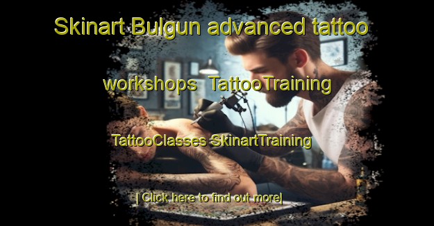 Skinart Bulgun advanced tattoo workshops | #TattooTraining #TattooClasses #SkinartTraining-Australia